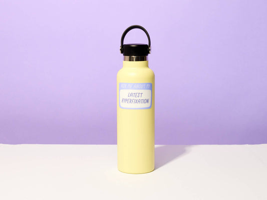 Latest Hyperfixation Vinyl Sticker