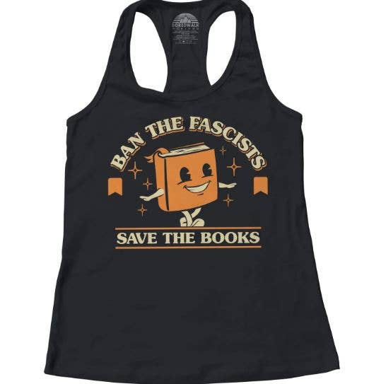 Ban The Fascists Save The Books Racerback Tank Top