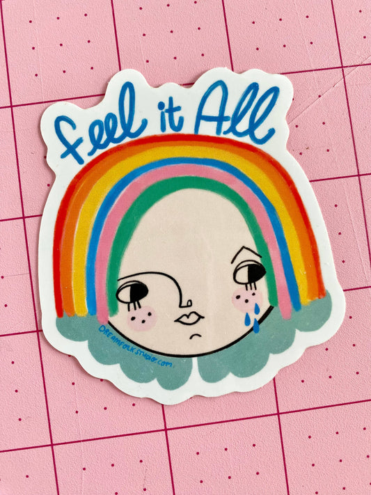 Feel It All Sticker