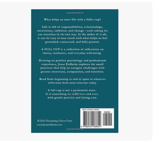 A Full Cup: Reflections on Living Well