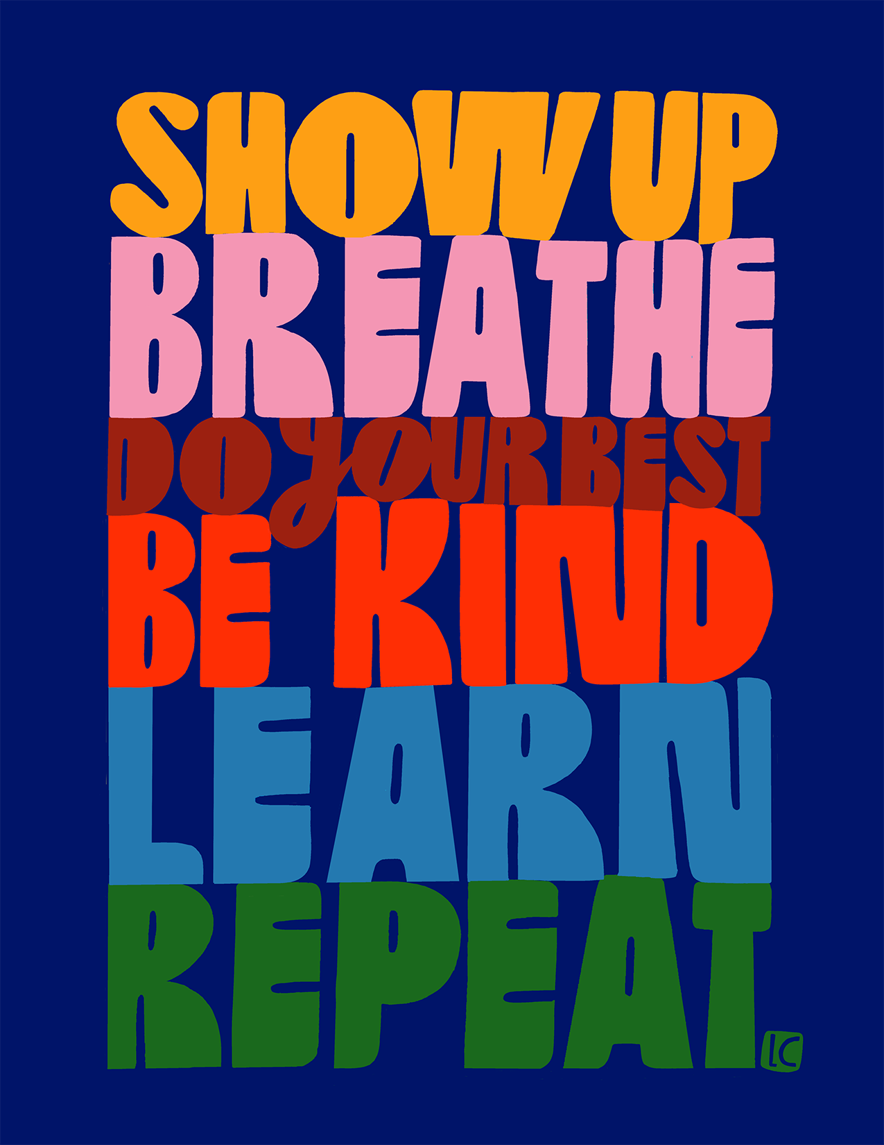 Show Up Breathe V2 - Art Print