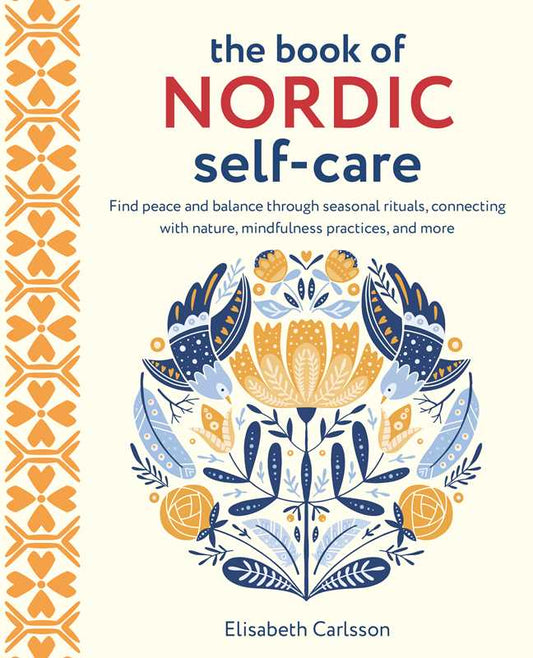 Book of Nordic Self-Care by Elisabeth Carlsson