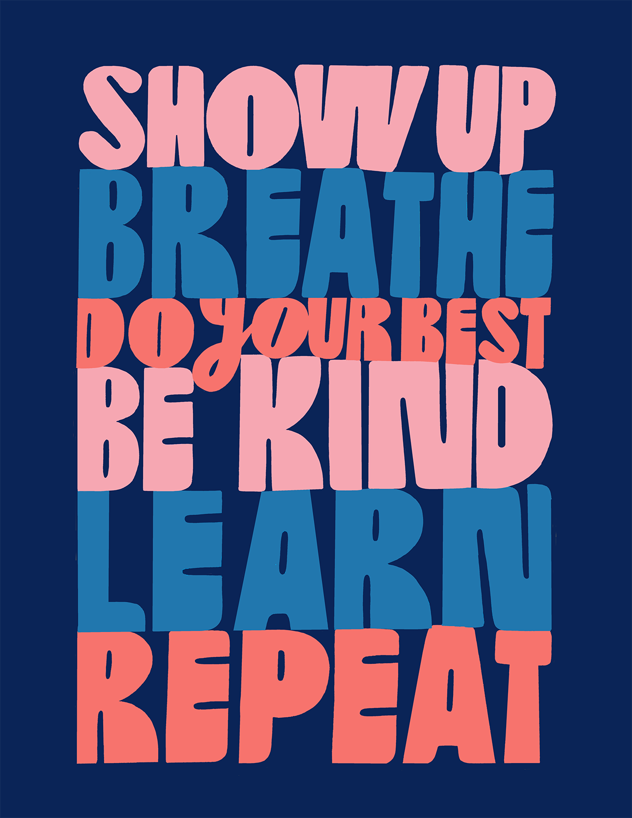 Show Up Breathe V2 - Art Print