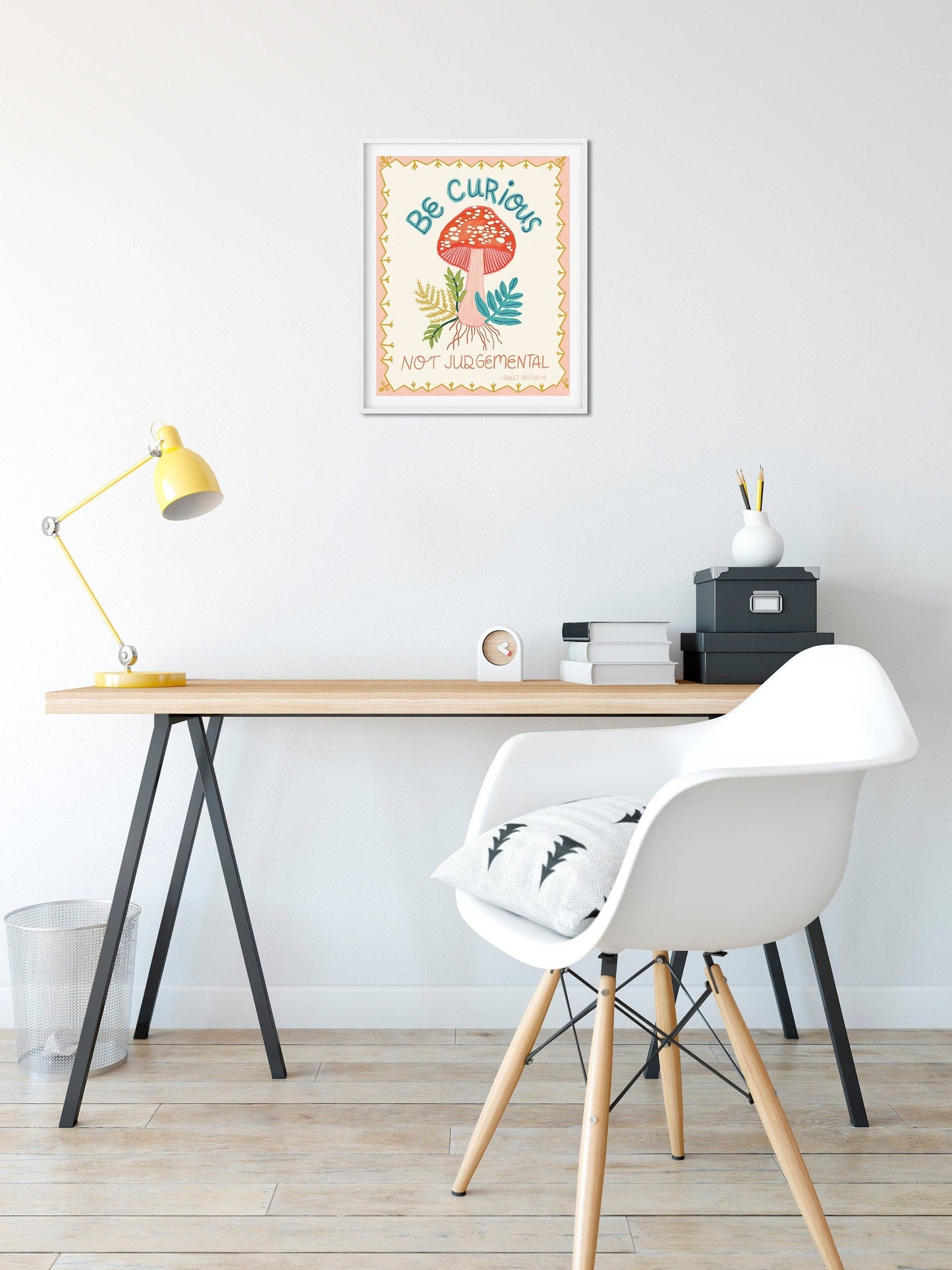 Be Curious, Not Judgemental Art Print