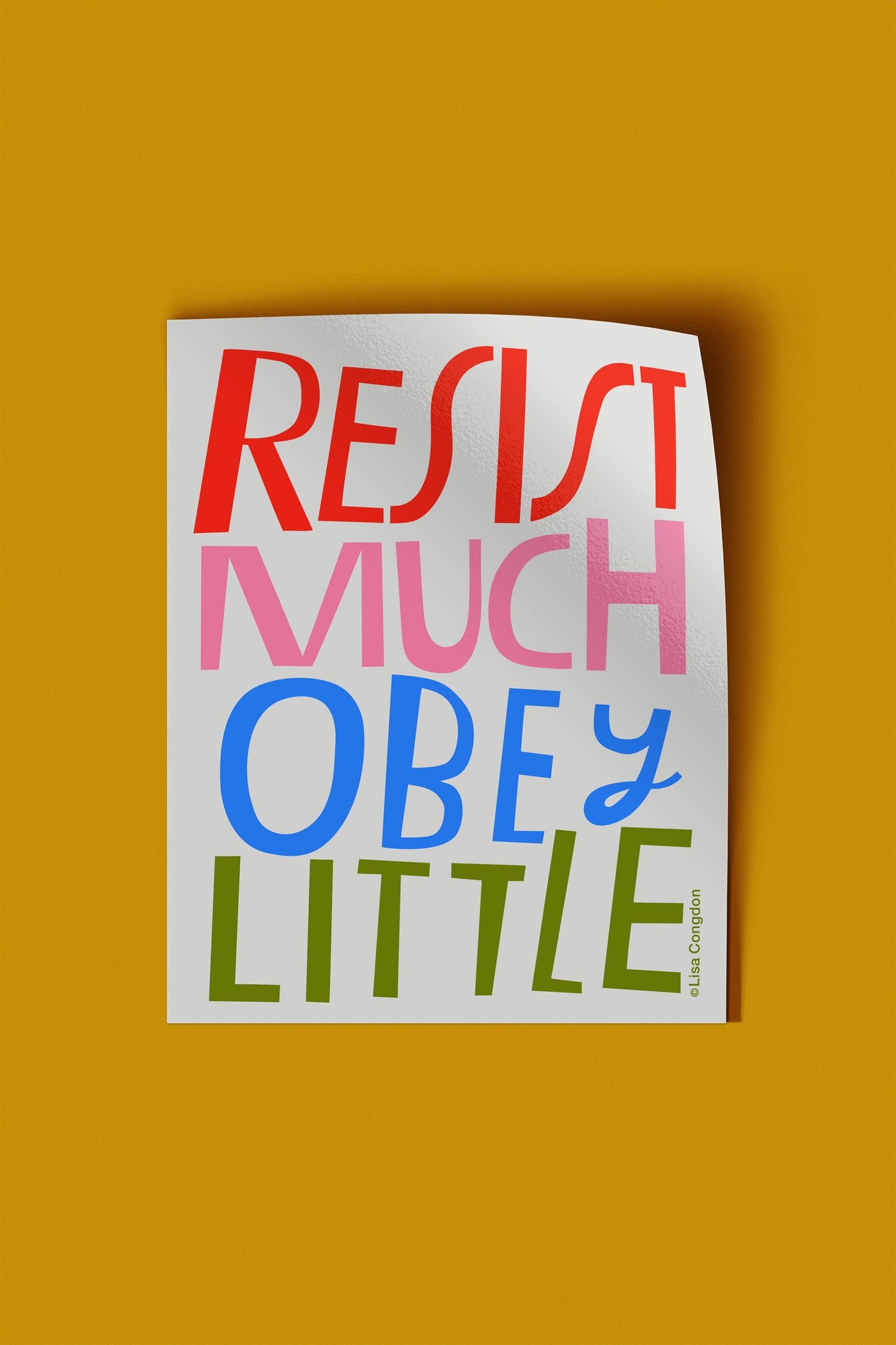 Resist Much Obey Little Sticker