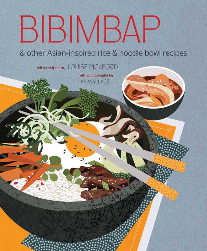 Bibimbap by Ryland Peters & Small