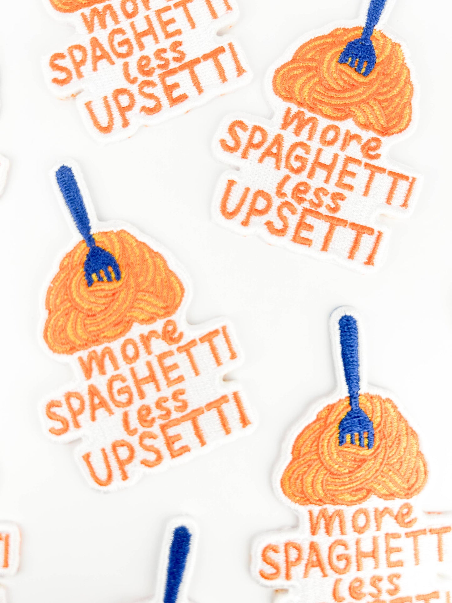 More Spaghetti Less Upsetti Pasta Iron On Patch