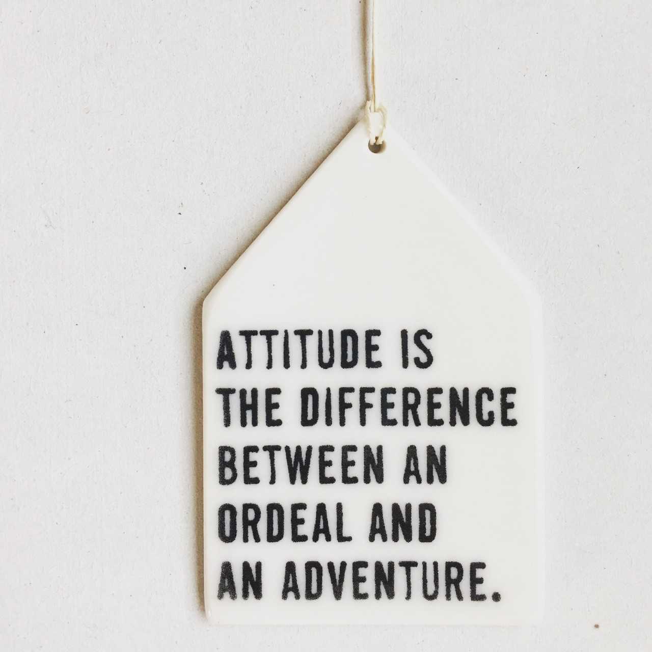 Ceramic Attitude Is The Difference Wall Tag