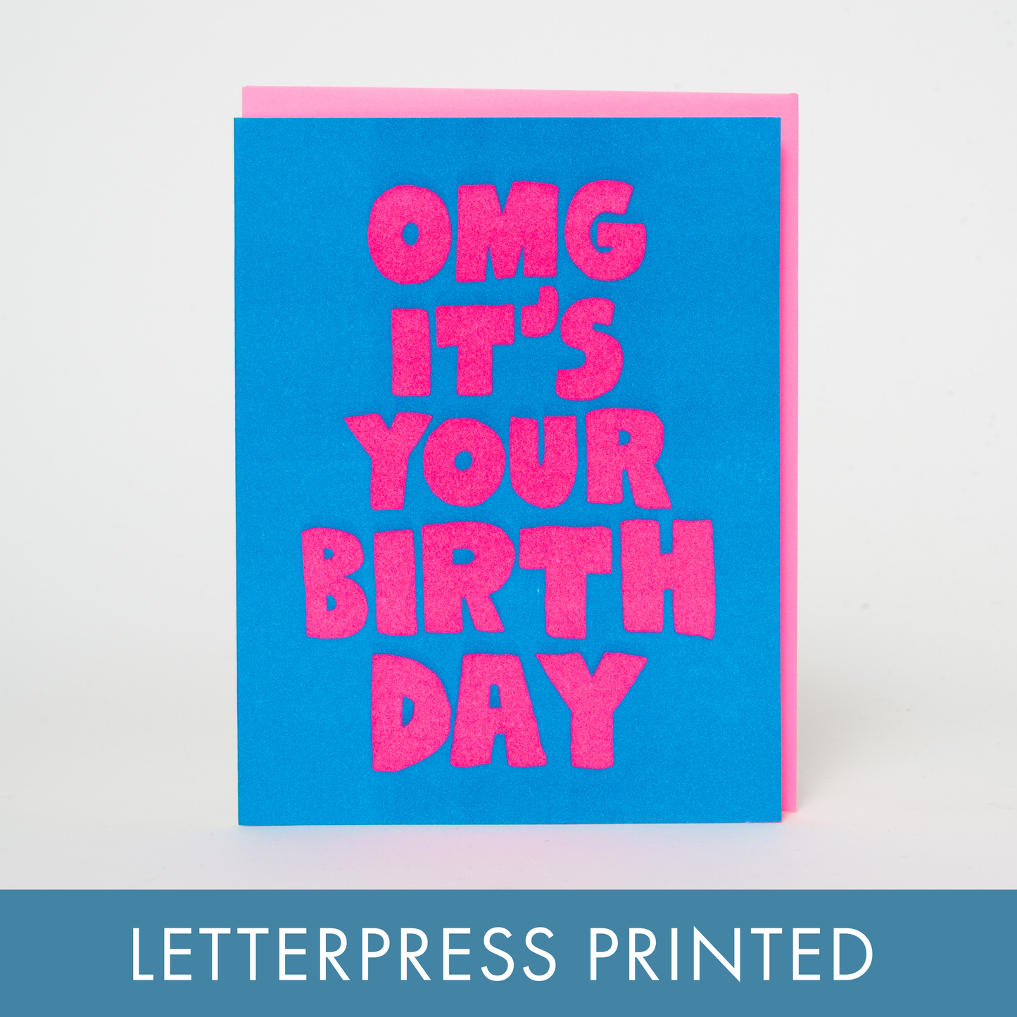 OMG Birthday Letterpress Greeting Card